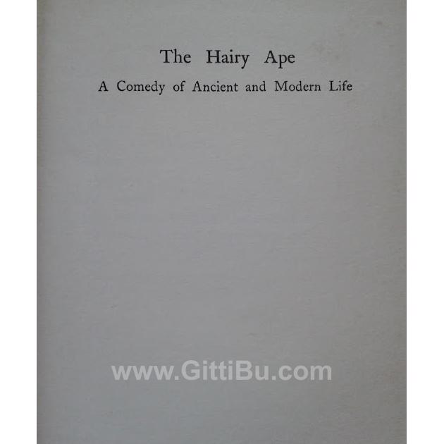 The Haıry Ape And Other Plays
